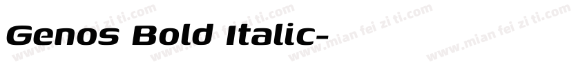 Genos Bold Italic字体转换